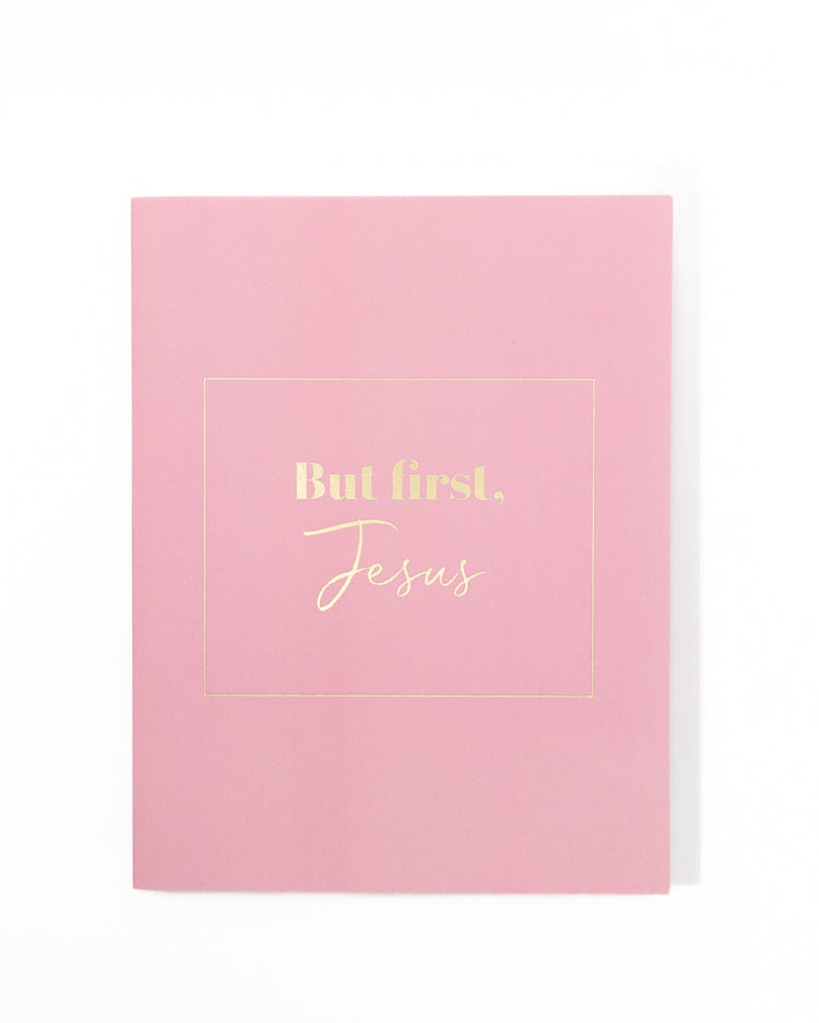 But First, Jesus (Rose) Greeting Card