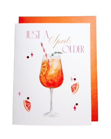 Just a Spritz Birthday Greeting Card