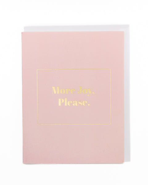 More Joy, Please Greeting Card