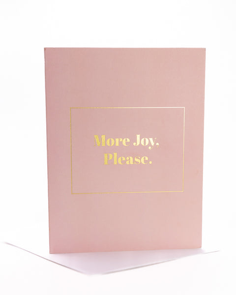 More Joy, Please Greeting Card