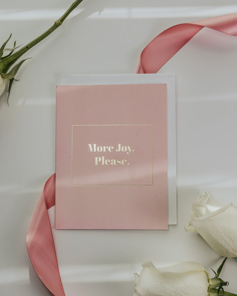 More Joy, Please Greeting Card