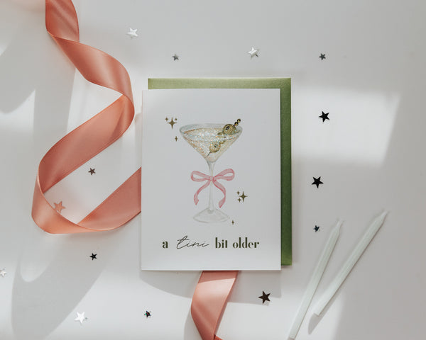 Tini Bit Older Olive Martini Birthday Greeting Card